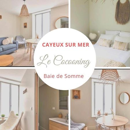 Le Cocooning 50 M De La Plage En Baie De Somme Cayeux-sur-Mer Dış mekan fotoğraf